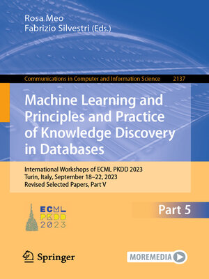 cover image of Machine Learning and Principles and Practice of Knowledge Discovery in Databases